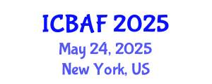 International Conference on Banking, Accounting and Finance (ICBAF) May 24, 2025 - New York, United States