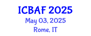 International Conference on Banking, Accounting and Finance (ICBAF) May 03, 2025 - Rome, Italy