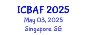 International Conference on Banking, Accounting and Finance (ICBAF) May 03, 2025 - Singapore, Singapore