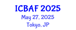 International Conference on Banking, Accounting and Finance (ICBAF) May 27, 2025 - Tokyo, Japan