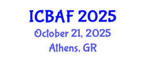 International Conference on Banking, Accounting and Finance (ICBAF) October 21, 2025 - Athens, Greece
