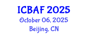 International Conference on Banking, Accounting and Finance (ICBAF) October 06, 2025 - Beijing, China