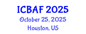 International Conference on Banking, Accounting and Finance (ICBAF) October 25, 2025 - Houston, United States