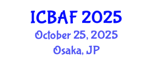 International Conference on Banking, Accounting and Finance (ICBAF) October 25, 2025 - Osaka, Japan