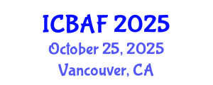 International Conference on Banking, Accounting and Finance (ICBAF) October 25, 2025 - Vancouver, Canada