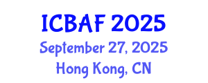 International Conference on Banking, Accounting and Finance (ICBAF) September 27, 2025 - Hong Kong, China