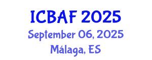 International Conference on Banking, Accounting and Finance (ICBAF) September 06, 2025 - Málaga, Spain