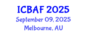 International Conference on Banking, Accounting and Finance (ICBAF) September 09, 2025 - Melbourne, Australia