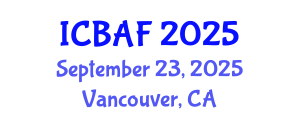 International Conference on Banking, Accounting and Finance (ICBAF) September 23, 2025 - Vancouver, Canada