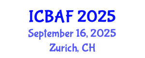 International Conference on Banking, Accounting and Finance (ICBAF) September 16, 2025 - Zurich, Switzerland