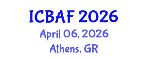 International Conference on Banking, Accounting and Finance (ICBAF) April 06, 2026 - Athens, Greece International Conference on Banking, Accounting and Finance (ICBAF) April 06, 2026 - Athens, Greece