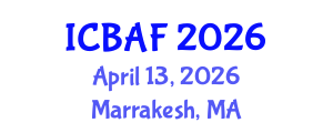 International Conference on Banking, Accounting and Finance (ICBAF) April 13, 2026 - Marrakesh, Morocco International Conference on Banking, Accounting and Finance (ICBAF) April 13, 2026 - Marrakesh, Morocco