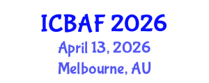 International Conference on Banking, Accounting and Finance (ICBAF) April 13, 2026 - Melbourne, Australia International Conference on Banking, Accounting and Finance (ICBAF) April 13, 2026 - Melbourne, Australia