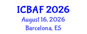 International Conference on Banking, Accounting and Finance (ICBAF) August 16, 2026 - Barcelona, Spain International Conference on Banking, Accounting and Finance (ICBAF) August 16, 2026 - Barcelona, Spain