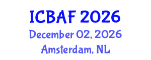 International Conference on Banking, Accounting and Finance (ICBAF) December 02, 2026 - Amsterdam, Netherlands International Conference on Banking, Accounting and Finance (ICBAF) December 02, 2026 - Amsterdam, Netherlands