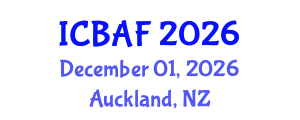 International Conference on Banking, Accounting and Finance (ICBAF) December 01, 2026 - Auckland, New Zealand International Conference on Banking, Accounting and Finance (ICBAF) December 01, 2026 - Auckland, New Zealand