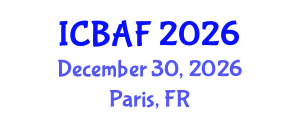 International Conference on Banking, Accounting and Finance (ICBAF) December 30, 2026 - Paris, France