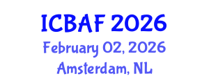 International Conference on Banking, Accounting and Finance (ICBAF) February 02, 2026 - Amsterdam, Netherlands International Conference on Banking, Accounting and Finance (ICBAF) February 02, 2026 - Amsterdam, Netherlands