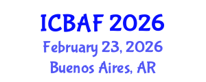 International Conference on Banking, Accounting and Finance (ICBAF) February 23, 2026 - Buenos Aires, Argentina International Conference on Banking, Accounting and Finance (ICBAF) February 23, 2026 - Buenos Aires, Argentina