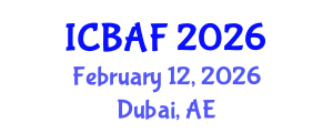 International Conference on Banking, Accounting and Finance (ICBAF) February 12, 2026 - Dubai, United Arab Emirates International Conference on Banking, Accounting and Finance (ICBAF) February 12, 2026 - Dubai, United Arab Emirates