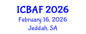 International Conference on Banking, Accounting and Finance (ICBAF) February 16, 2026 - Jeddah, Saudi Arabia International Conference on Banking, Accounting and Finance (ICBAF) February 16, 2026 - Jeddah, Saudi Arabia
