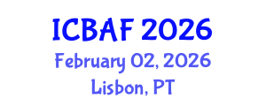 International Conference on Banking, Accounting and Finance (ICBAF) February 02, 2026 - Lisbon, Portugal International Conference on Banking, Accounting and Finance (ICBAF) February 02, 2026 - Lisbon, Portugal