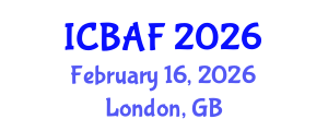 International Conference on Banking, Accounting and Finance (ICBAF) February 16, 2026 - London, United Kingdom International Conference on Banking, Accounting and Finance (ICBAF) February 16, 2026 - London, United Kingdom