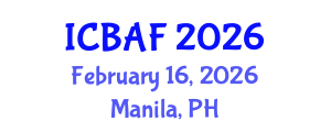 International Conference on Banking, Accounting and Finance (ICBAF) February 16, 2026 - Manila, Philippines International Conference on Banking, Accounting and Finance (ICBAF) February 16, 2026 - Manila, Philippines