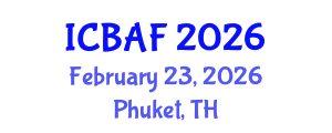 International Conference on Banking, Accounting and Finance (ICBAF) February 23, 2026 - Phuket, Thailand International Conference on Banking, Accounting and Finance (ICBAF) February 23, 2026 - Phuket, Thailand