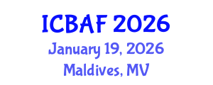 International Conference on Banking, Accounting and Finance (ICBAF) January 19, 2026 - Maldives, Maldives International Conference on Banking, Accounting and Finance (ICBAF) January 19, 2026 - Maldives, Maldives