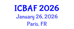 International Conference on Banking, Accounting and Finance (ICBAF) January 26, 2026 - Paris, France International Conference on Banking, Accounting and Finance (ICBAF) January 26, 2026 - Paris, France