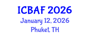 International Conference on Banking, Accounting and Finance (ICBAF) January 12, 2026 - Phuket, Thailand International Conference on Banking, Accounting and Finance (ICBAF) January 12, 2026 - Phuket, Thailand