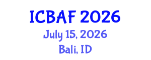 International Conference on Banking, Accounting and Finance (ICBAF) July 15, 2026 - Bali, Indonesia International Conference on Banking, Accounting and Finance (ICBAF) July 15, 2026 - Bali, Indonesia