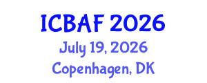 International Conference on Banking, Accounting and Finance (ICBAF) July 19, 2026 - Copenhagen, Denmark International Conference on Banking, Accounting and Finance (ICBAF) July 19, 2026 - Copenhagen, Denmark