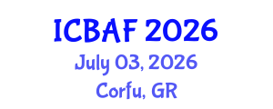 International Conference on Banking, Accounting and Finance (ICBAF) July 03, 2026 - Corfu, Greece International Conference on Banking, Accounting and Finance (ICBAF) July 03, 2026 - Corfu, Greece