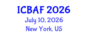 International Conference on Banking, Accounting and Finance (ICBAF) July 10, 2026 - New York, United States International Conference on Banking, Accounting and Finance (ICBAF) July 10, 2026 - New York, United States