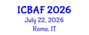 International Conference on Banking, Accounting and Finance (ICBAF) July 22, 2026 - Rome, Italy International Conference on Banking, Accounting and Finance (ICBAF) July 22, 2026 - Rome, Italy