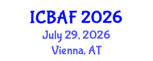 International Conference on Banking, Accounting and Finance (ICBAF) July 29, 2026 - Vienna, Austria International Conference on Banking, Accounting and Finance (ICBAF) July 29, 2026 - Vienna, Austria
