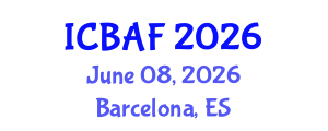 International Conference on Banking, Accounting and Finance (ICBAF) June 08, 2026 - Barcelona, Spain International Conference on Banking, Accounting and Finance (ICBAF) June 08, 2026 - Barcelona, Spain