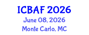 International Conference on Banking, Accounting and Finance (ICBAF) June 08, 2026 - Monte Carlo, Monaco International Conference on Banking, Accounting and Finance (ICBAF) June 08, 2026 - Monte Carlo, Monaco