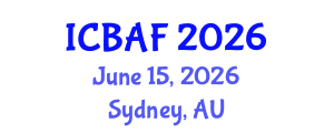 International Conference on Banking, Accounting and Finance (ICBAF) June 15, 2026 - Sydney, Australia International Conference on Banking, Accounting and Finance (ICBAF) June 15, 2026 - Sydney, Australia