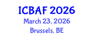 International Conference on Banking, Accounting and Finance (ICBAF) March 23, 2026 - Brussels, Belgium International Conference on Banking, Accounting and Finance (ICBAF) March 23, 2026 - Brussels, Belgium