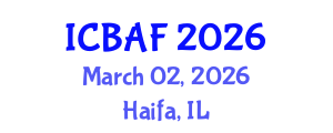 International Conference on Banking, Accounting and Finance (ICBAF) March 02, 2026 - Haifa, Israel International Conference on Banking, Accounting and Finance (ICBAF) March 02, 2026 - Haifa, Israel