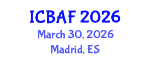 International Conference on Banking, Accounting and Finance (ICBAF) March 30, 2026 - Madrid, Spain International Conference on Banking, Accounting and Finance (ICBAF) March 30, 2026 - Madrid, Spain