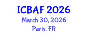 International Conference on Banking, Accounting and Finance (ICBAF) March 30, 2026 - Paris, France International Conference on Banking, Accounting and Finance (ICBAF) March 30, 2026 - Paris, France