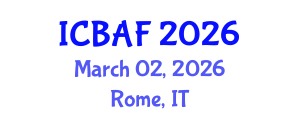 International Conference on Banking, Accounting and Finance (ICBAF) March 02, 2026 - Rome, Italy International Conference on Banking, Accounting and Finance (ICBAF) March 02, 2026 - Rome, Italy
