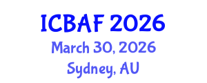 International Conference on Banking, Accounting and Finance (ICBAF) March 30, 2026 - Sydney, Australia International Conference on Banking, Accounting and Finance (ICBAF) March 30, 2026 - Sydney, Australia