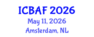International Conference on Banking, Accounting and Finance (ICBAF) May 11, 2026 - Amsterdam, Netherlands International Conference on Banking, Accounting and Finance (ICBAF) May 11, 2026 - Amsterdam, Netherlands
