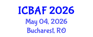 International Conference on Banking, Accounting and Finance (ICBAF) May 04, 2026 - Bucharest, Romania International Conference on Banking, Accounting and Finance (ICBAF) May 04, 2026 - Bucharest, Romania