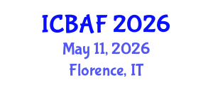 International Conference on Banking, Accounting and Finance (ICBAF) May 11, 2026 - Florence, Italy International Conference on Banking, Accounting and Finance (ICBAF) May 11, 2026 - Florence, Italy